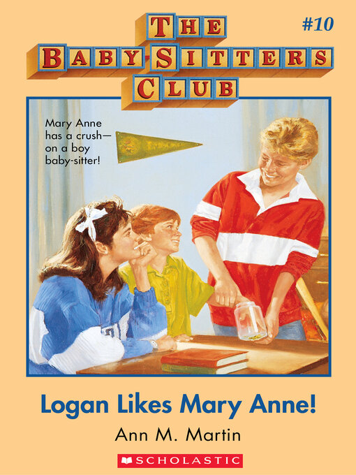 Title details for Logan Likes Mary Anne! by Ann M. Martin - Available